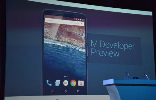 गूगलको नयाँ अपरेटिंग सिष्टम ‘एन्ड्रोयड एम’को घोषणा, यस्ता छन् सुविधाहरु