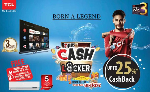 टिसीएल ब्रान्डको ‘लकरमा भयंकर अफर’ योजना, २५ प्रतिशतसम्मको क्यास व्याक