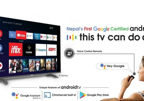 नेपालको पहिलो गूगल एण्ड्रोइडमा आधारित एण्ड्रोइड स्मार्ट टिभी ‘सीजी एलईडी’ सार्वजनिक