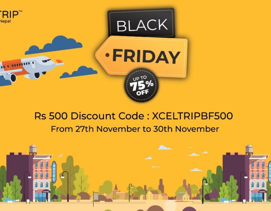 एक्सलट्रिपको ४ दिने ब्लाक फ्राइडे सेल, सबैभन्दा सस्तोमा हवाइ टिकट र होटल बुकिङ 