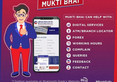 मुक्तिनाथ विकास बैंकको ‘आस्क मुक्ति भाई’ भर्चुअल सहायता सेवा, २४ सै घण्टा सेवा दिने