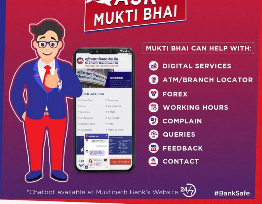 मुक्तिनाथ विकास बैंकको ‘आस्क मुक्ति भाई’ भर्चुअल सहायता सेवा, २४ सै घण्टा सेवा दिने