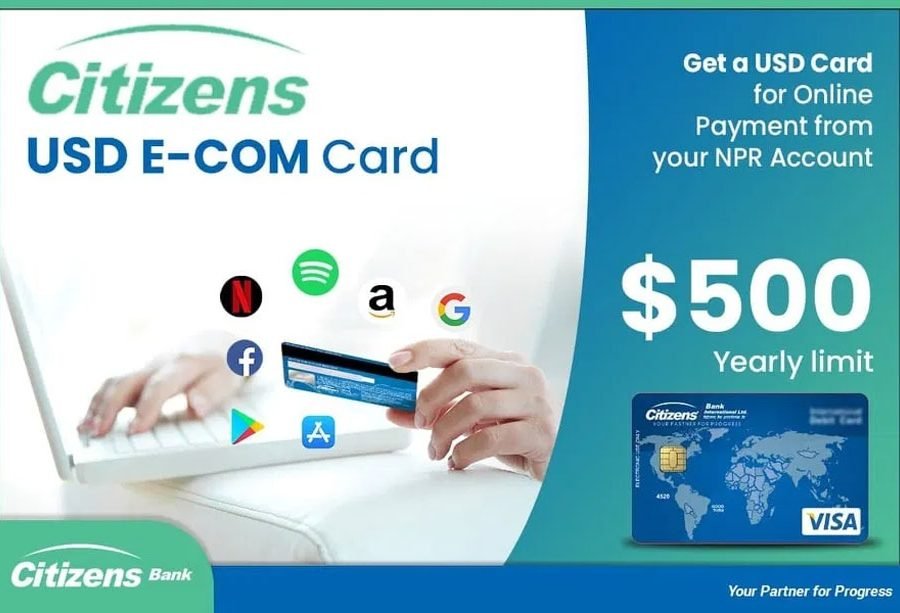 सिटिजन्स बैंक इन्टरनेसनलको युएसडी इकम कार्ड, अनलाईन मार्फत हुने खरिदमा भुक्तानी गर्न सकिने