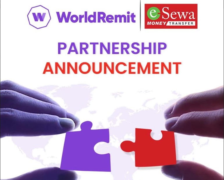 इसेवा मनि ट्रान्सफर र वर्ल्ड रेमिटबीच सम्झौता, ५० देशबाट सिधै इसेवा खातामा पैसा पठाउन सकिने