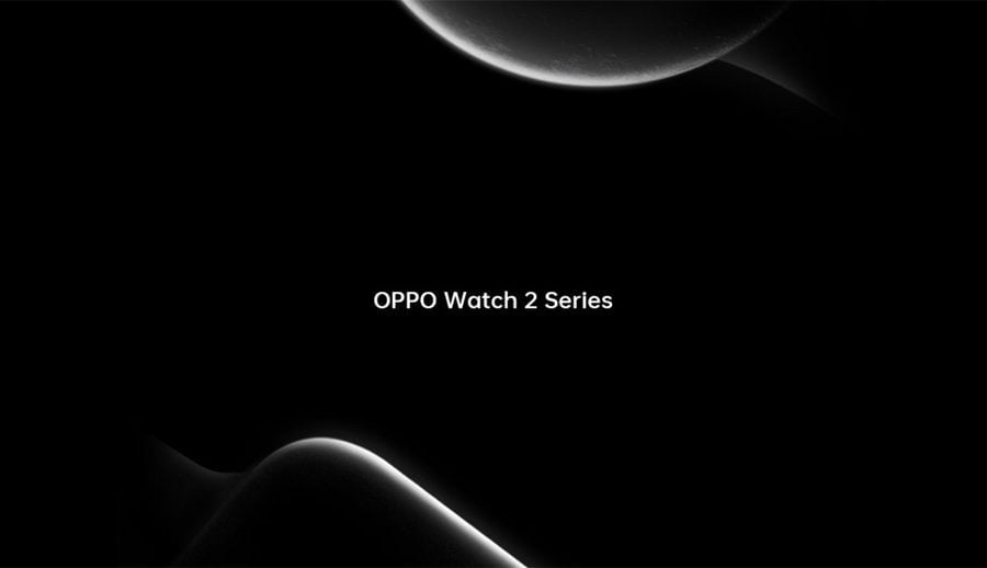 ओपो वाच २ सिरिजमा स्न्यापड्रागन वयर ४१०० र अपोलो ४एस प्रोसेसर रहने