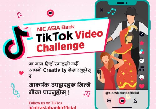 एनआईसी एशिया बैंकको ‘टिकटक भिडियो च्यालेन्ज’ प्रतियोगिता