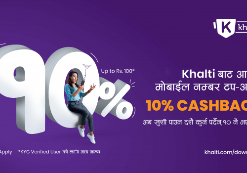 Khalti launches the Biggest Mobile Top-up Offer – Get 10% Instant Cashback 