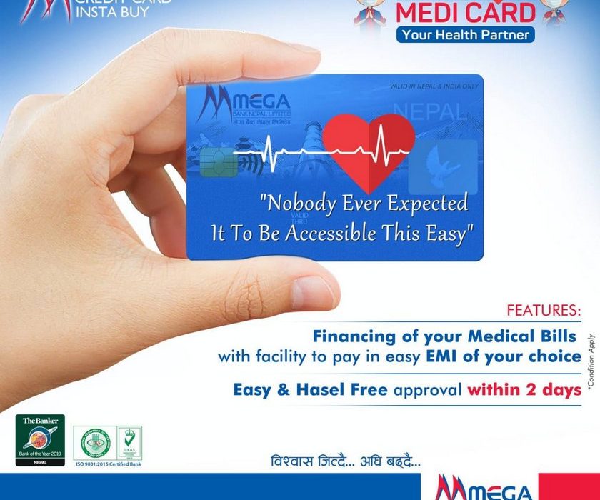 मेगा बैंकले ल्यायो ‘मेगा मेडिकार्ड’