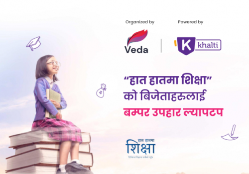 Veda launches “Haat, Haat ma Shikshya” campaign