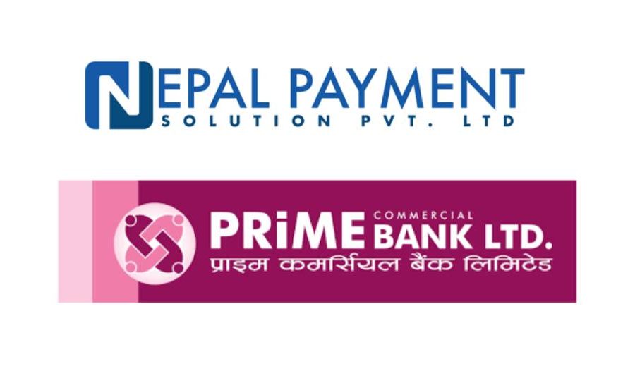 प्राइम बैंक र नेपाल पेमेन्ट सोलुसन्स बिच डिजिटल सम्झौता