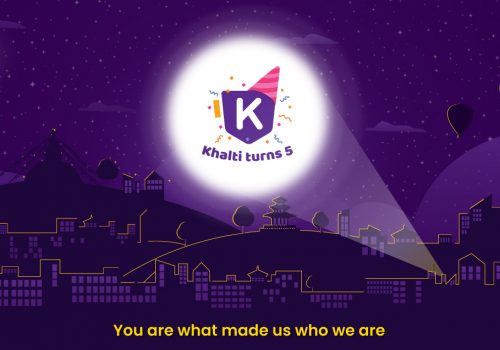 Khalti’s 5th Anniversary: ‘Fi..ve years’ or ‘just 5 years’?