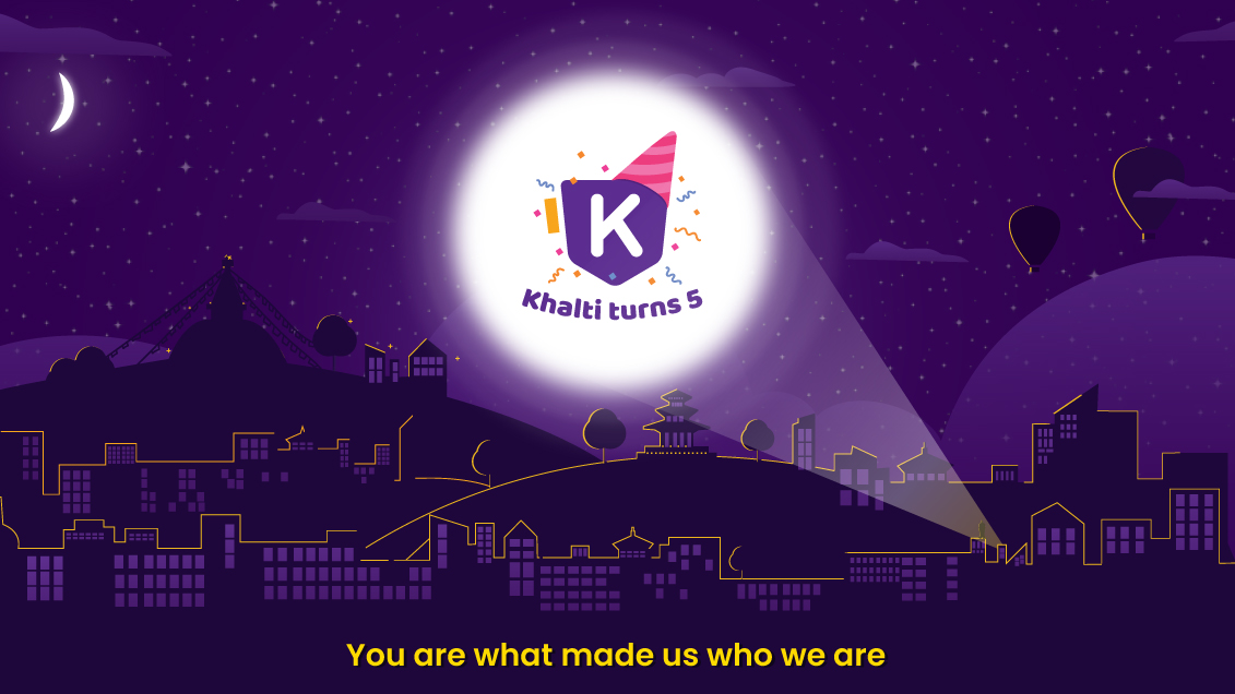 Khalti’s 5th Anniversary: ‘Fi..ve years’ or ‘just 5 years’?