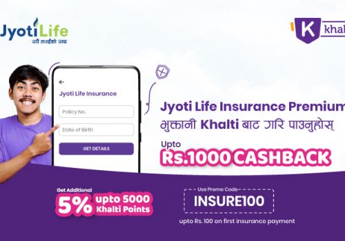 Khalti to facilitate cashback upto Rs.1000 from on Jyoti Life Insurance Premium payment