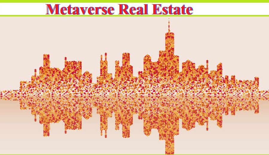 मेटाभर्समा रियलस्टेटको कारोबार यो वर्ष १ अर्ब डलर पुग्ने : रिपोर्ट