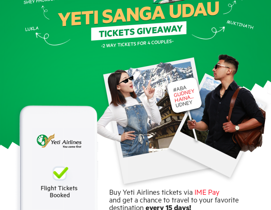 आइएमई पेबाट यती एयरलाइन्सको टिकट काट्दा निशुल्क टिकट पाउने मौका