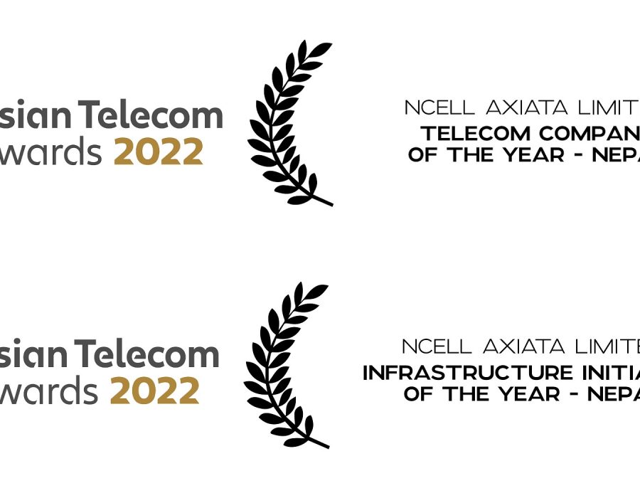 एनसेल एसियन टेलिकम अवार्ड २०२२ को ‘टेलिकम कम्पनी अफ द इयर’ र ‘इन्फ्रास्ट्रक्चर इनिसियटिभ अफ द इयर’ बाट सम्मानित