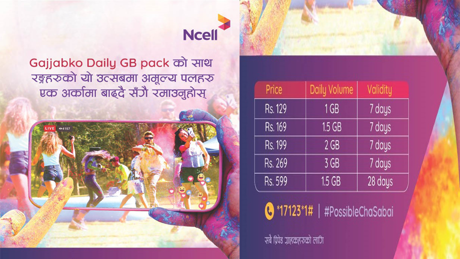 Ncell’s Gajjabko Daily GB Packs on the occasion of Holi festival