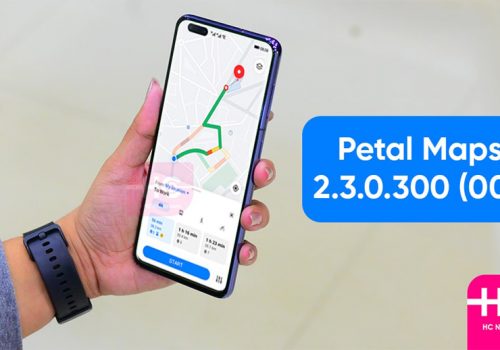 पेटल म्याप्सको २.३.०.३०० भर्सन रोलआउट गर्दै ह्वावे