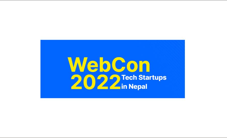 आईतबार वेबकन २०२२ आयोजना हुँदै, स्टार्टअपहरुको विषयमा कुराकानी हुने