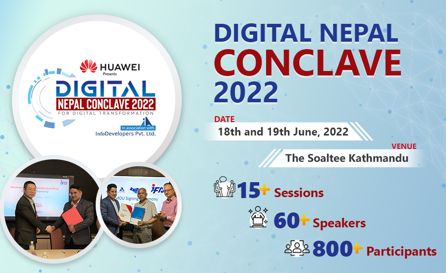 ‘ह्वावे डिजिटल नेपाल कन्क्लेभ’ आयोजना हुँदै, डिजिटल रुपान्तरणका बिषयमा कार्यक्रम केन्द्रित हुने