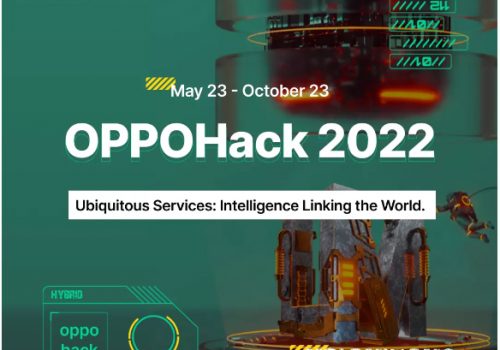 OPPO Hack 2022 Calls for Global Tech Talents