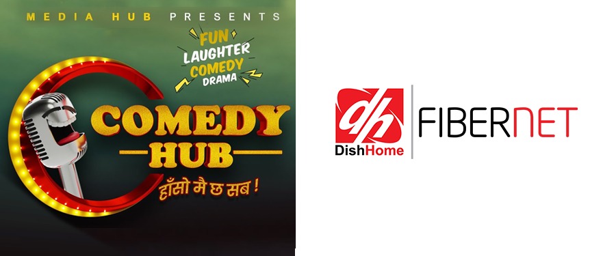 कमेडी हवमा डिशहोम फाइबरनेटको सह-प्रायोजन
