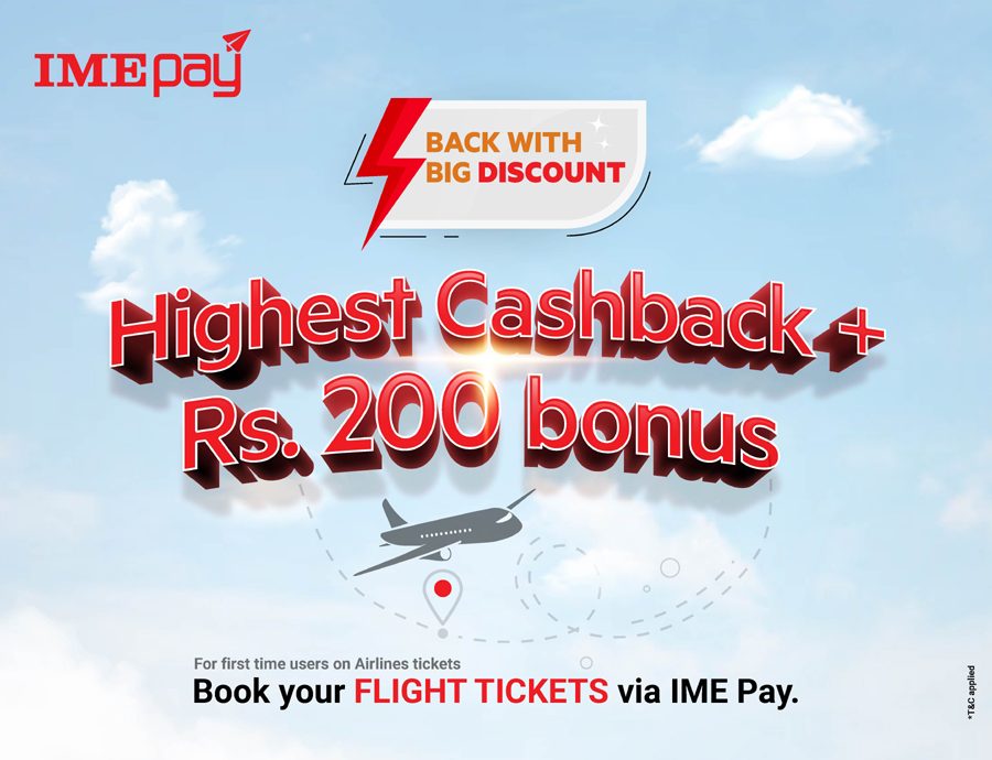 आइएमई पेबाट उडान टिकट लिँदा क्यासब्याकसँगै रू. २०० छुट