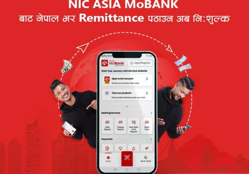 एनआईसी एशिया बैंकको चाडपर्व अफर, मोबाइल बैंकिङ्ग एपमार्फत निःशुल्क आन्तरिक रेमिटेन्स पठाउन सकिने