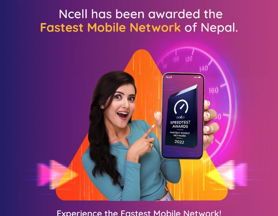 Ncell is Nepal’s Fastest Mobile Network, Awarded by Ookla