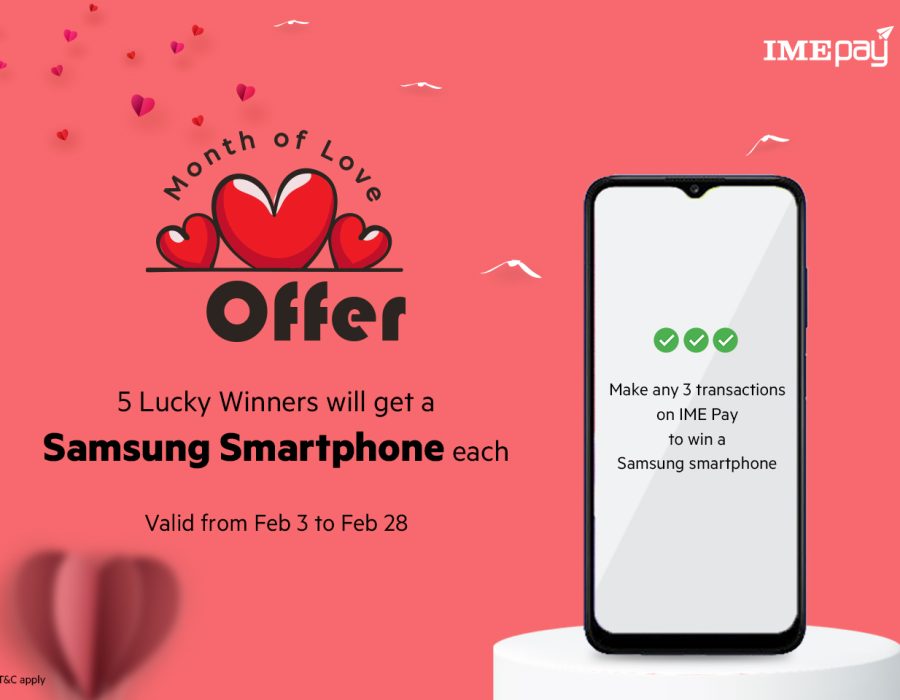 आइएमई पेको मन्थ अफ लभ अफर, ५ जनाले सामसङ स्मार्टफोन जित्ने मौका