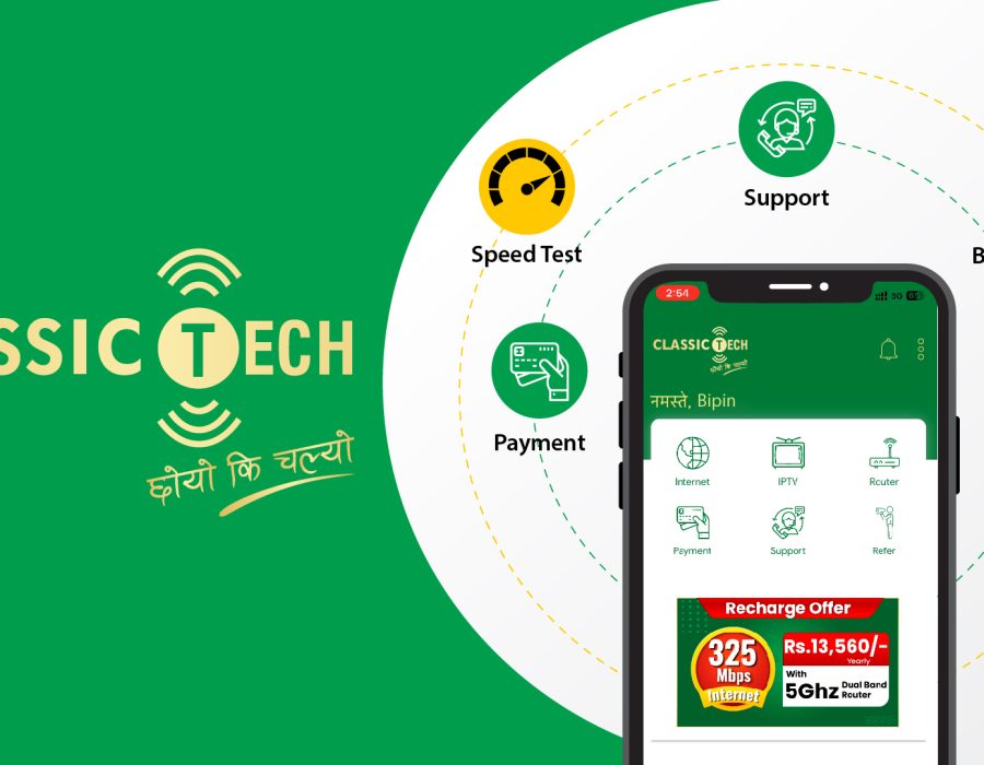 ग्राहकको सेवालाई प्राथमिकतामा राखेर क्लासिक टेकको नयाँ मोबाइल एप