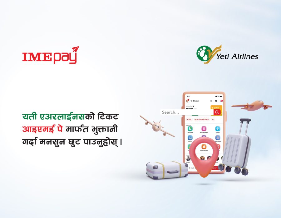‘आइएमई पे’ मार्फत यती एयरलाइन्सको टिकट खरिदमा रु.५०० सम्म छुट