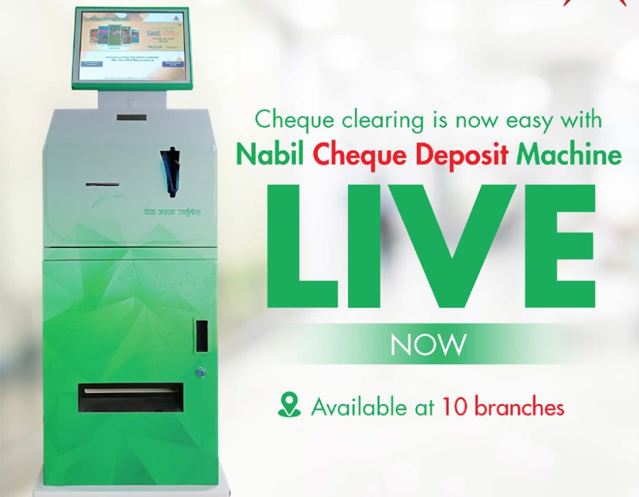 नबिल बैंकले ल्यायो मेसिनबाट चेक क्लियरिङ्ग गर्ने सुविधा