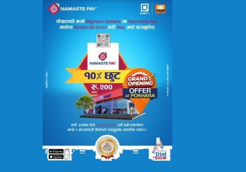 10% up to NPR 200 discount from Namaste Pay in the new Bigmart outlets of Pokhara