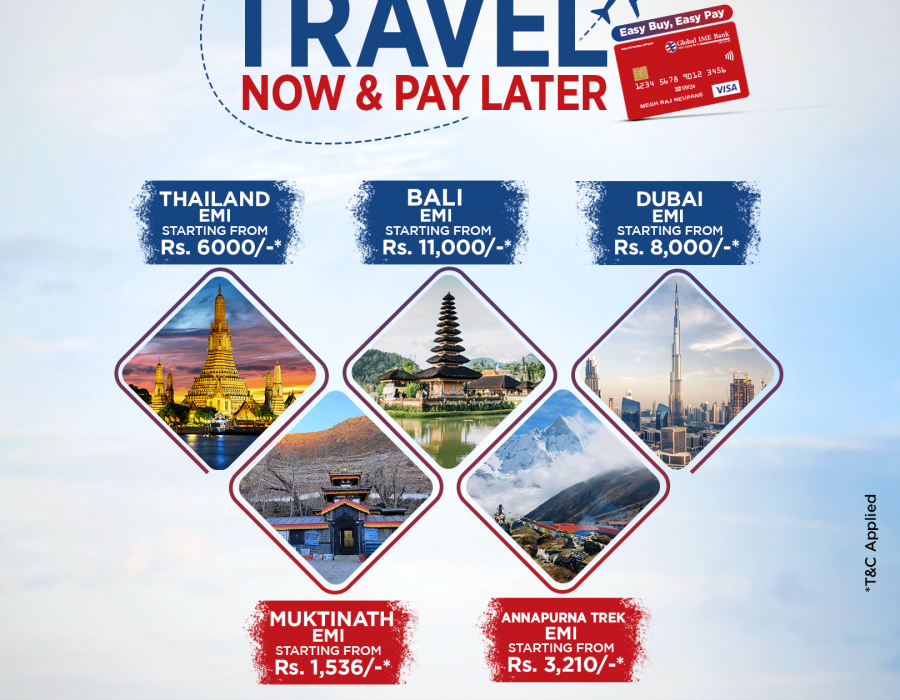 ग्लोबल आइएमई बैंकका क्रेडिट कार्ड होल्डरले ६ हजार रुपैयाँमै विदेश भ्रमण गर्न पाउने