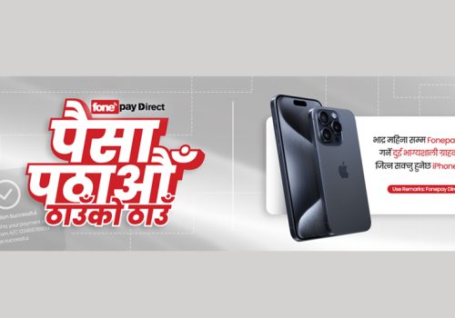Fonepay announced “Fonepay Direct: Paisa Pathau Thau ko Thau” campaign