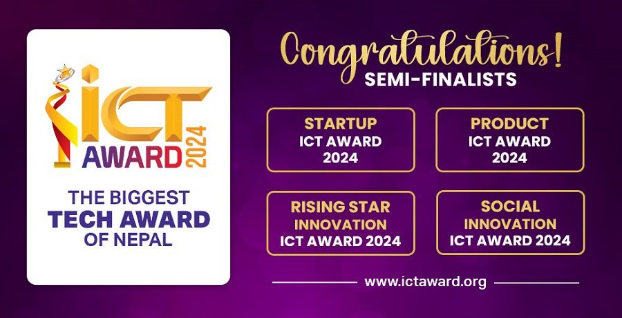 Semi-finalists of Startup, Product and Innovation categories announced for ICT Awards 2024