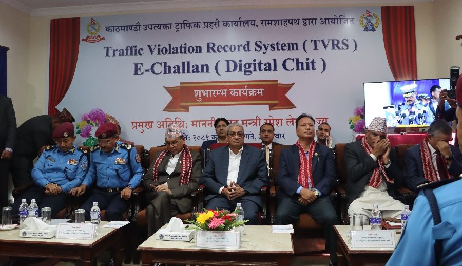 डिजिटल चिट ‘ई–चलान’ र  ट्राफिक भायोलेसन रेकर्ड सिस्टम आधिकारिक रुपमा शुरु