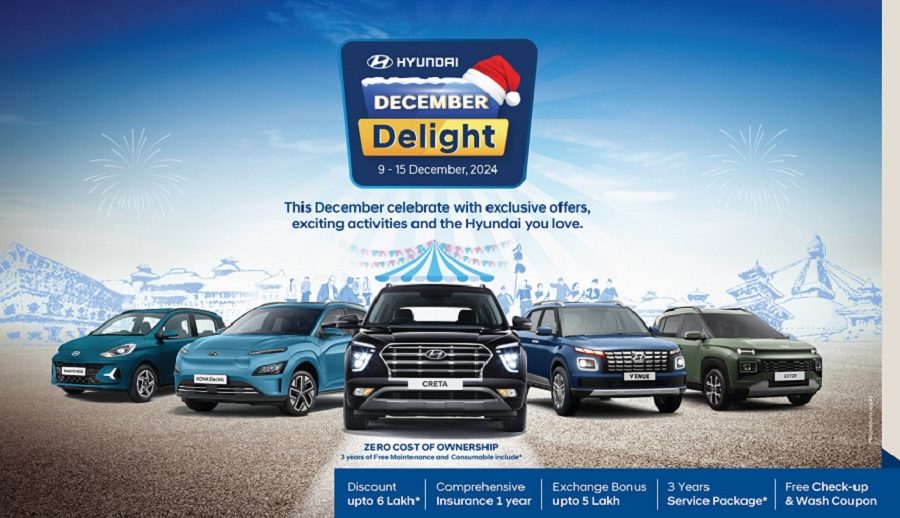 हुन्डाई नेपालले ल्यायो ‘डिसेम्बर डिलाइट’: आकर्षक छुट तथा विभिन्न लाभहरुको विशेष उत्सव