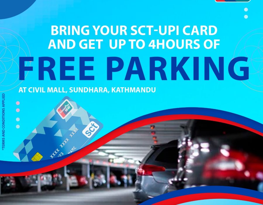 एससिटी–युपिआइ कार्डधारकहरूका लागि सिभिल मलमा निःशुल्क पार्किङ सुविधा
