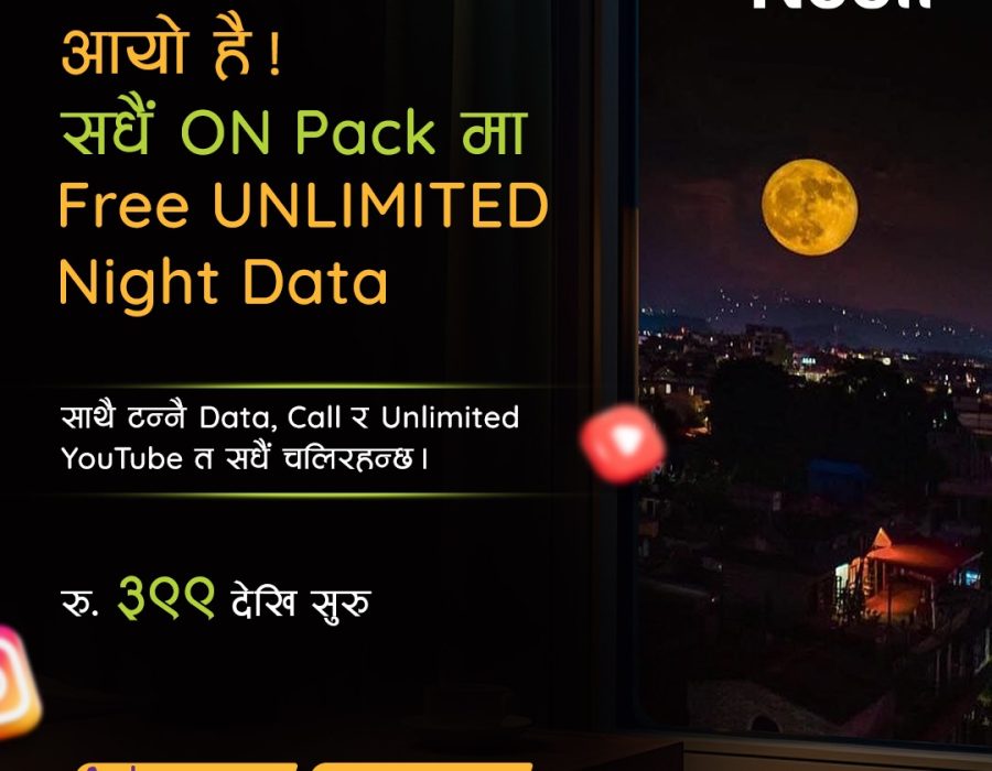 Ncell brings ‘Free Unlimited Night Data’ for Sadhain ON users