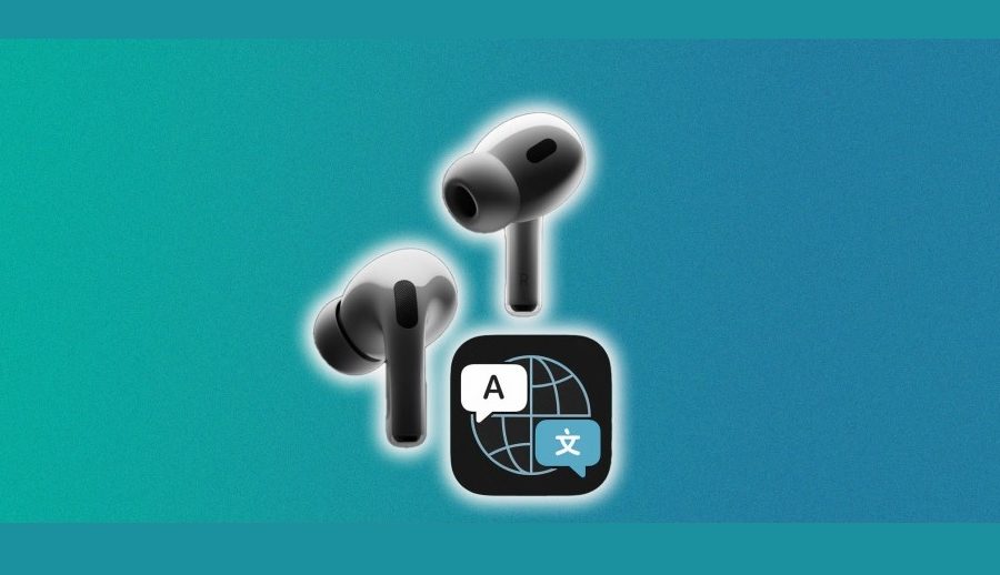 एप्पल एयरपड्समा आईओएस १९ सँग लाइभ ट्रान्सलेट सुविधा समावेश हुने