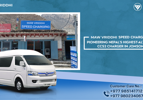 MAW Vriddhi Speed Chargers brings CCS2 EV Charging Station to Jomsom