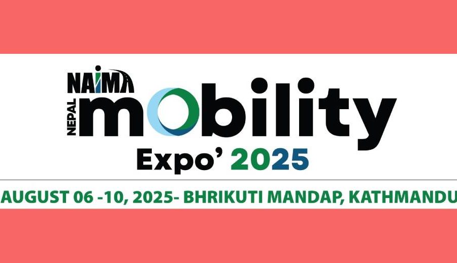 NAIMA Nepal Mobility Expo 2025: The ultimate showcase of innovation and excellence in Automotive Industry