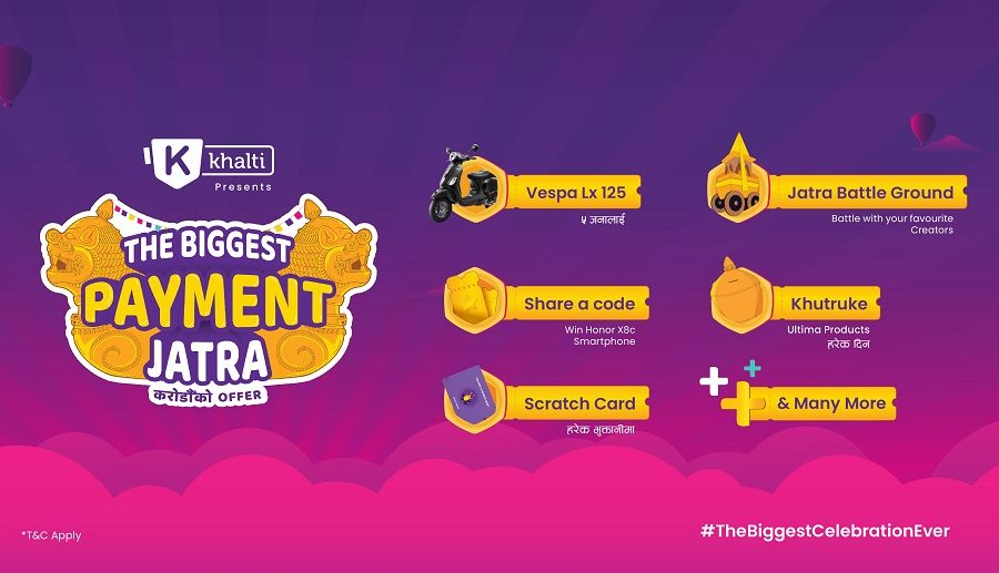 करोडौँको अफर रहेको खल्तीको ‘द बिगेस्ट पेमेन्ट जात्रा’ सञ्चालनमा, असार मसान्तसम्म चल्ने