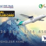 ग्लोबल आइएमई बैंकको ‘ग्लोबल स्काई क्लब कार्ड’ बाट टिकट किन्दा पहिलो टिकट नि:शुल्क