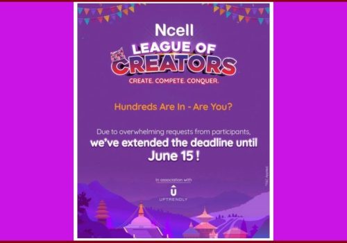 एनसेलले असार १ सम्म बढायो ‘लीग अफ क्रिएटर्स’मा सहभागी हुने म्याद