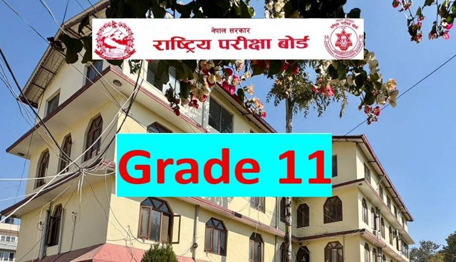 राष्ट्रिय परीक्षा बोर्डद्वारा कक्षा ११ को पुराना आंशिक र ग्रेड वृद्धि परीक्षाको नतिजा सार्वजनिक: यसरी हेर्नुहोस्
