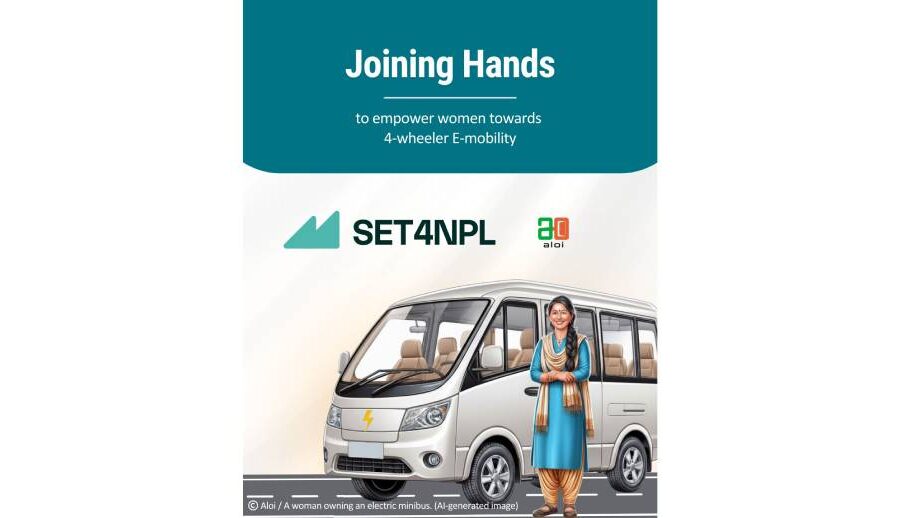 महिला चालकमा समर्पित सेटफोरएनपीएल परियोजनामा सहकार्य गर्दै अलोइ