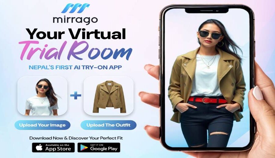 एआई प्रविधिमा नेपाली छलाङ: ‘मिरागो’ योर भर्चुअल ट्रायल रुम